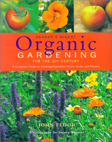Organic gardening for the 21st century 